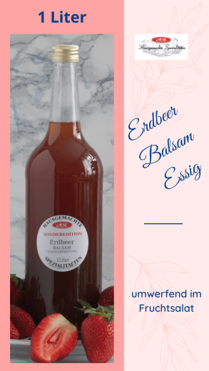 Erdbeer-Balsamessig "Der Sensible" Erdbeer-Balsamessig "Der Sensible"