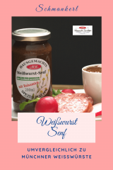 Münchner Weisswurst-Senf unvergleichlich zu Weißwürsten (copy)